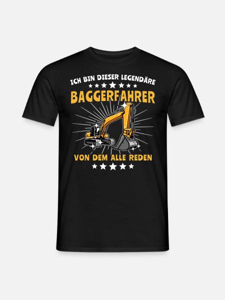Baggerfuehrer Sprüche - Männer T-Shirt - Schwarz