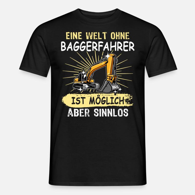 Bagger Baggerfahrer - Männer T-Shirt - Schwarz