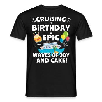 Verjaardag Cruise Verjaardag - Heren T-shirt - zwart - Voor - AI Model Male 178 light (178cm)