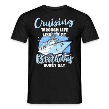 Kreuzfahrt Geburtstag Geburtstagskreuzfahrt - Männer T-Shirt - Schwarz - Vorne - AI Model Male 178 light (178cm)