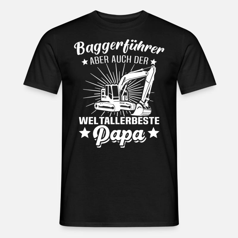 Baggern Papa Baggerfahrer Bagger - Männer T-Shirt - Schwarz