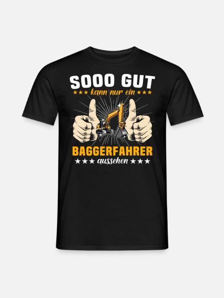 Baggerfuehrer Baggerfahrer - Männer T-Shirt - Schwarz