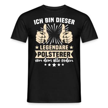Polsterer Sprüche - Männer T-Shirt - Schwarz - Vorne - AI Model Male 178 light (178cm)