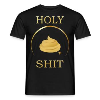 Holy Shit - Vers.2 - Männer T-Shirt - Schwarz - Vorne - AI Model Male 178 light (178cm)