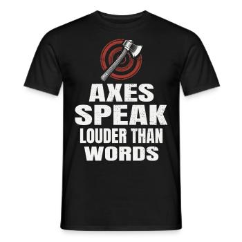 Äxte sagen lauter als Worte Axtwerfen - Männer T-Shirt - Schwarz - Vorne - AI Model Male 178 light (178cm)