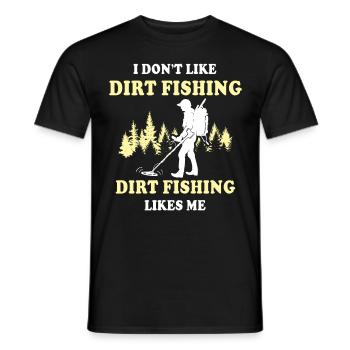 Dirt Fishing Sondeln - Männer T-Shirt - Schwarz - Vorne - AI Model Male 178 light (178cm)