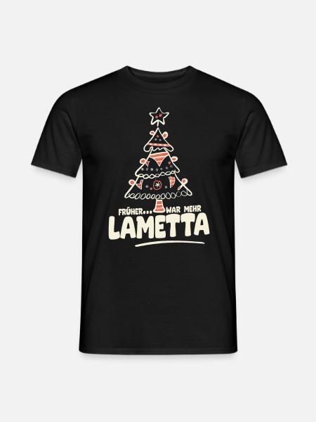 Früher war mehr Lametta - Männer T-Shirt - Schwarz
