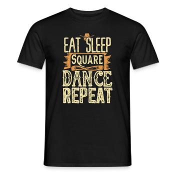 Eat Sleep Square Dance Repeat - Männer T-Shirt - Schwarz - Vorne - AI Model Male 178 light (178cm)