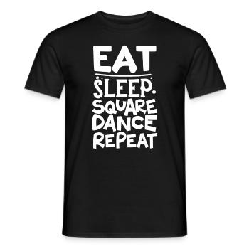 Eat Sleep Square Dance Repeat - Männer T-Shirt - Schwarz - Vorne - AI Model Male 178 light (178cm)