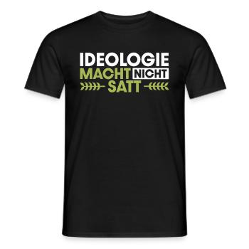 Ideologie macht nicht satt Bauer Demo Landwirt - Männer T-Shirt - Schwarz - Vorne - AI Model Male 178 light (178cm)