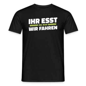 Ihr esst nur wenn wir fahren Bauer Demo Landwirt - Männer T-Shirt - Schwarz - Vorne - AI Model Male 178 light (178cm)