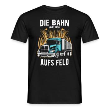 Bahn fährt nicht aufs Feld LKW Fahrer Trucker - Männer T-Shirt - Schwarz - Vorne - AI Model Male 178 light (178cm)