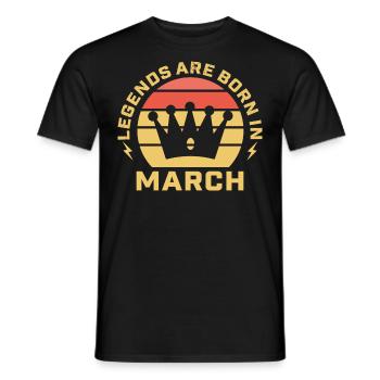 The legends are born in March, birthday in March - Männer T-Shirt - Schwarz - Vorne - AI Model Male 178 light (178cm)
