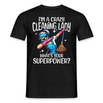 Cleaner Superpower Cleaning Lady - Men's T-Shirt - black - Front - AI Model Male 178 light (178cm)