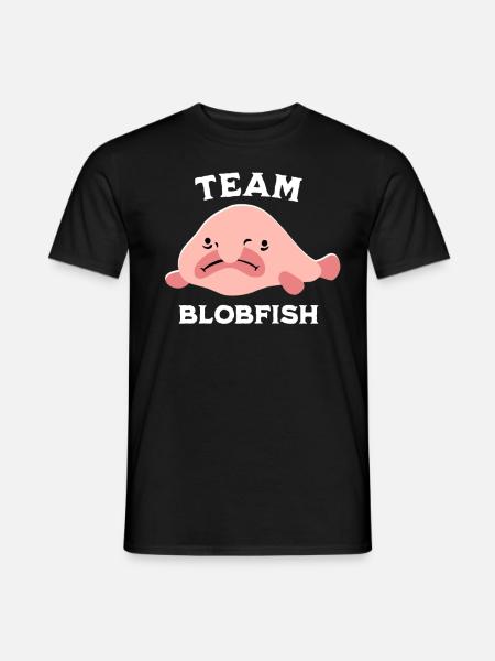 Team Blobfish Sayings - Men's T-Shirt - black