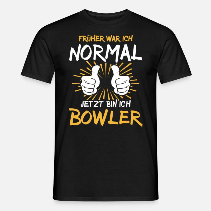 Bowler Spruch - Männer T-Shirt - Schwarz
