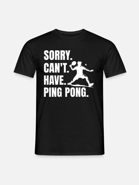 Funny Ping Pong Saying - Men's T-Shirt - black