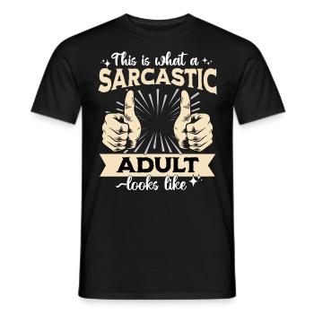 Sarcastique Sarcastique pour adultes - T-shirt homme - noir - Devant - AI Model Male 178 light (178cm)