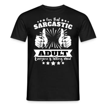 Sarcastique Sarcastique pour adultes - T-shirt homme - noir - Devant - AI Model Male 178 light (178cm)