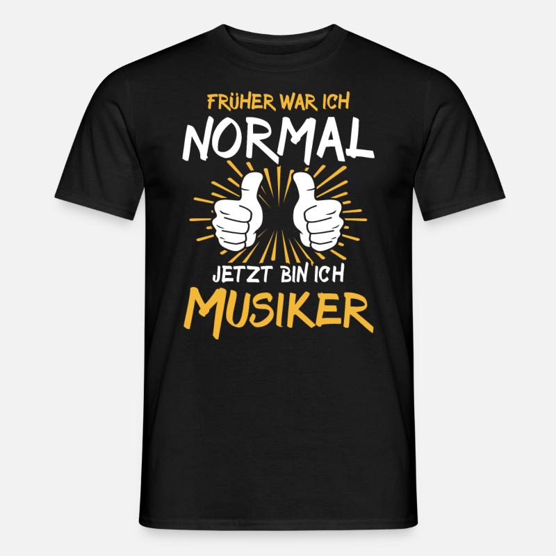 Musiker Spruch - Männer T-Shirt - Schwarz