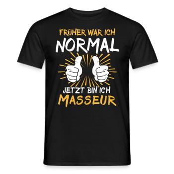 Masseur Spruch - Männer T-Shirt - Schwarz - Vorne - AI Model Male 178 light (178cm)