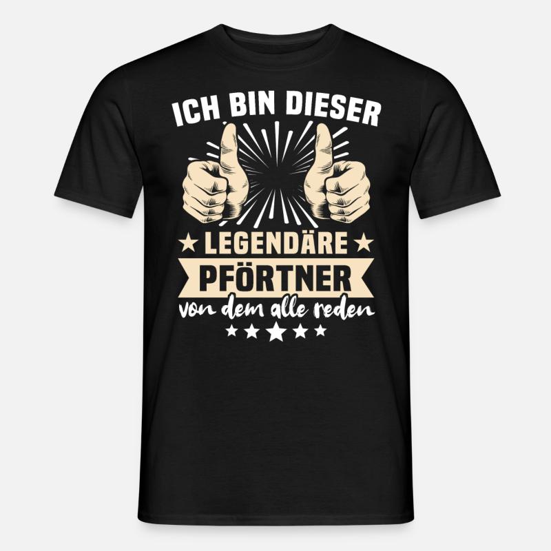 Pförtner Sprüche - Männer T-Shirt - Schwarz