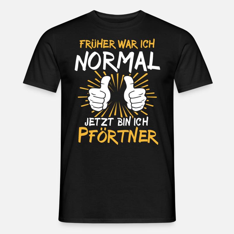 Pförtner Spruch - Männer T-Shirt - Schwarz