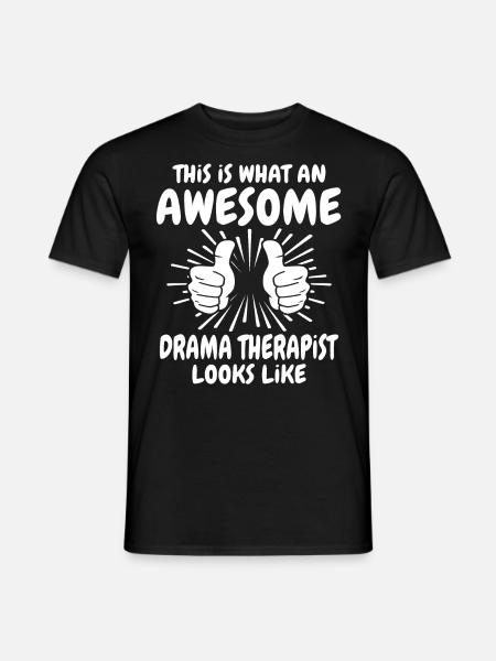Dramatherapeut - Männer T-Shirt - Schwarz