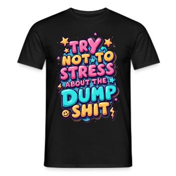 Versuchen Sie, sich nicht zu stressen - Männer T-Shirt - Schwarz - Vorne - AI Model Male 178 light (178cm)