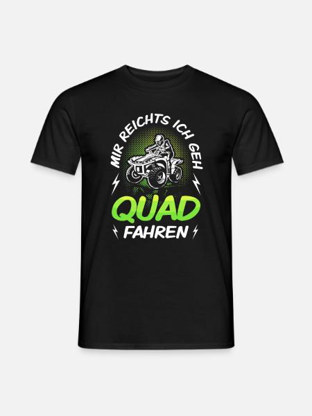 Mir Reichts Ich Geh Quad Fahren ATV 4x4 Quadfahrer - Männer T-Shirt - Schwarz