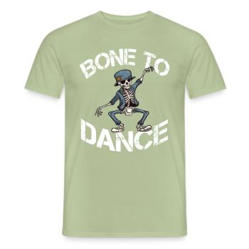 Bone To Dance lustiger Tanzen Spruch - Männer T-Shirt - Sage - Vorne - AI Model Male 178 light (178cm)
