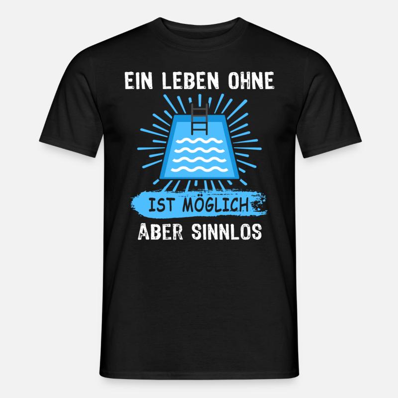 Pool Sprüche Poolbauer Poolbecken Gartenpool - Männer T-Shirt - Schwarz