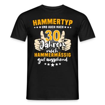 30 Jahre Alt 30. Geburtstag Geschenk Hammertyp - Männer T-Shirt - Schwarz - Vorne - AI Model Male 178 light (178cm)