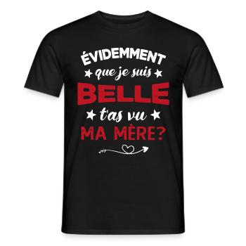 évidemment que je suis belle t'as vu ma mère - T-shirt homme - noir - Devant - AI Model Male 178 light (178cm)