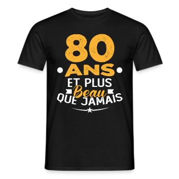 80 Ans et plus beau que jamais - T-shirt homme - noir - Devant - AI Model Male 178 light (178cm)