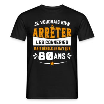 Je Voudrais Bien 80 ans Humour Cadeau - T-shirt homme - noir - Devant - AI Model Male 178 light (178cm)