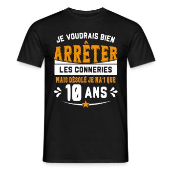 Je Voudrais Bien 10 Ans Humour Cadeau - T-shirt homme - noir - Devant - AI Model Male 178 light (178cm)