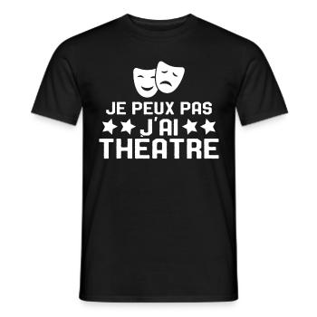 Je Peux Pas J'ai Théâtre Humour Cadeau - T-shirt homme - noir - Devant - AI Model Male 178 light (178cm)