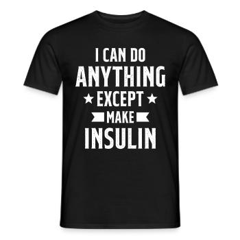 I Can Do Anything Except Make Insulin Diabétiques - T-shirt homme - noir - Devant - AI Model Male 178 light (178cm)