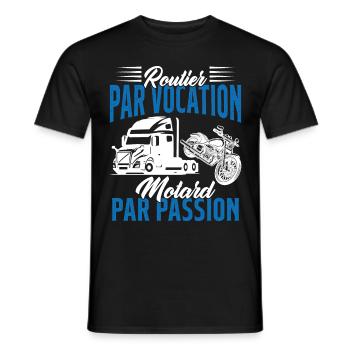 Routier Par Vocation Motard Par Passion Humour - T-shirt homme - noir - Devant - AI Model Male 178 light (178cm)