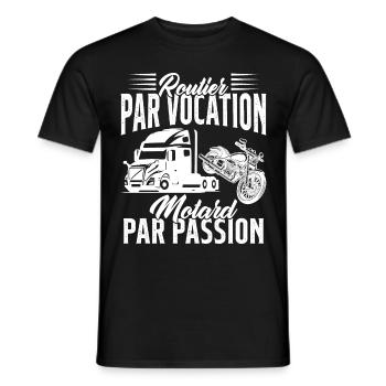 Routier Par Vocation Motard Par Passion Humour - T-shirt homme - noir - Devant - AI Model Male 178 light (178cm)