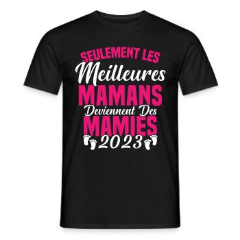 Les Meilleures Mamans Deviennent des Mamie 2023 - T-shirt homme - noir - Devant - AI Model Male 178 light (178cm)