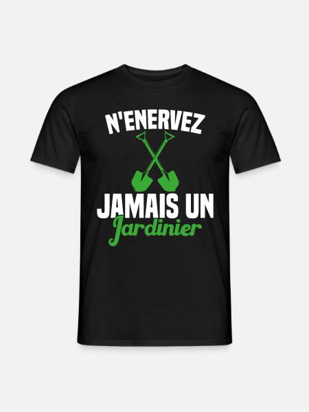 N'enervez Jamais Un Jardinier Jardin - T-shirt homme - noir