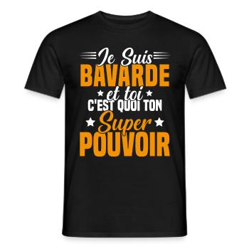 Fille Bavarde Phrase Drôle Super Pouvoir Cadeau - T-shirt homme - noir - Devant - AI Model Male 178 light (178cm)