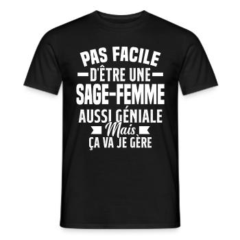 sage-femme et géniale mais ça va je gère - T-shirt homme - noir - Devant - AI Model Male 178 light (178cm)