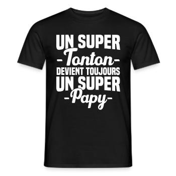 Un super tonton devient toujours un super papy - T-shirt homme - noir - Devant - AI Model Male 178 light (178cm)