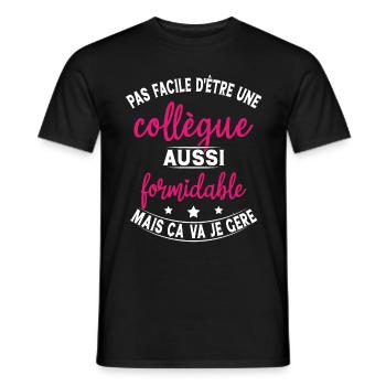 Collègue Formidable / humour femme collègue - T-shirt homme - noir - Devant - AI Model Male 178 light (178cm)