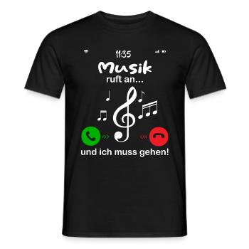 musik ruft an... und ich muss gehen - Männer T-Shirt - Schwarz - Vorne - AI Model Male 178 light (178cm)
