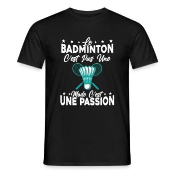 le Badminton Est Une Passion Humour cadeau - T-shirt homme - noir - Devant - AI Model Male 178 light (178cm)