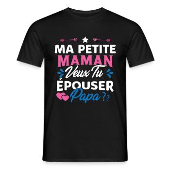 Ma Petite Maman Veux Tu Épouser Papa Cadeau Maman - T-shirt homme - noir - Devant - AI Model Male 178 light (178cm)